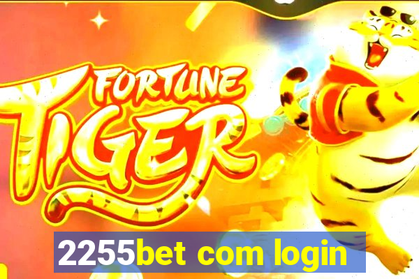 2255bet com login